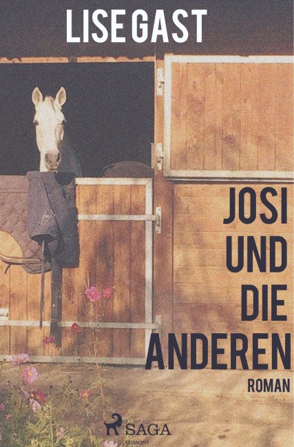 Josi und die anderen - Lise Gast