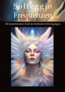 Cover-Bild zum Titel 'Solfeggio-Frequenzen' von 'Andreas Kühnemann'
