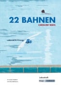 Cover-Bild zum Titel '22 Bahnen - Caroline Wahl - Lehrerheft' von 'Caroline Wahl, Gesine Heddrich, Regine Riedel, Christine Mittmann'