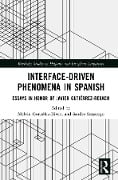 Cover-Bild zum Titel 'Interface-Driven Phenomena in Spanish' von ''