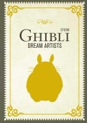 Cover-Bild zum Titel 'Studio Ghibli Dream Artists' von 'Insight Editions'