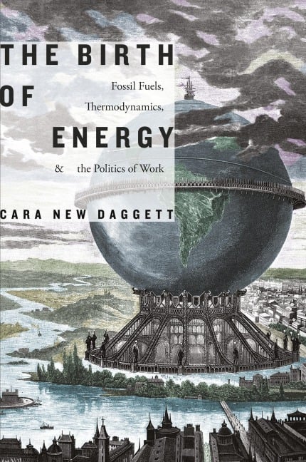 The Birth of Energy - Cara New Daggett