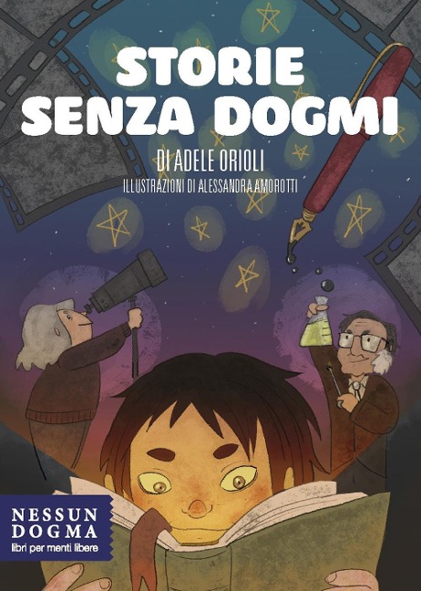 Storie senza dogmi - Adele Orioli