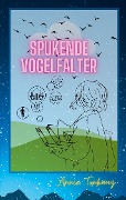 Spukende Vogelfalter - Annie Tonkauz