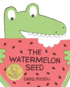 Cover-Bild zum Titel 'The Watermelon Seed' von 'Greg Pizzoli'