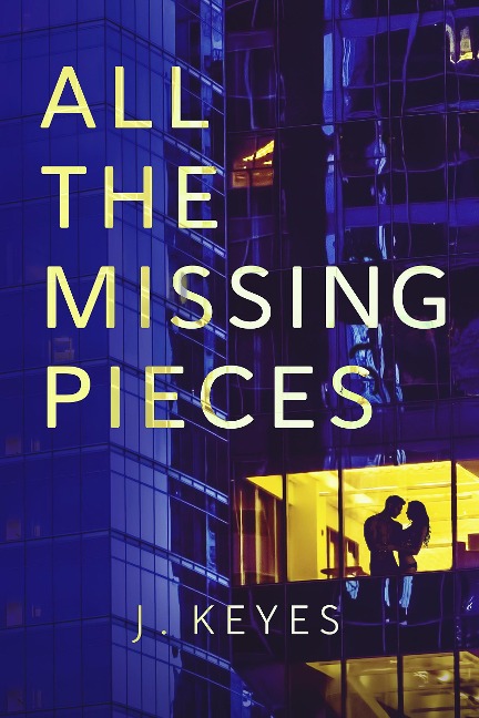 All the Missing Pieces - Julianna Keyes