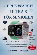 Cover-Bild zum Titel 'Apple Watch Ultra 3 für Senioren' von 'Donald Unger'
