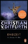 Endzeit - Christian V. Ditfurth