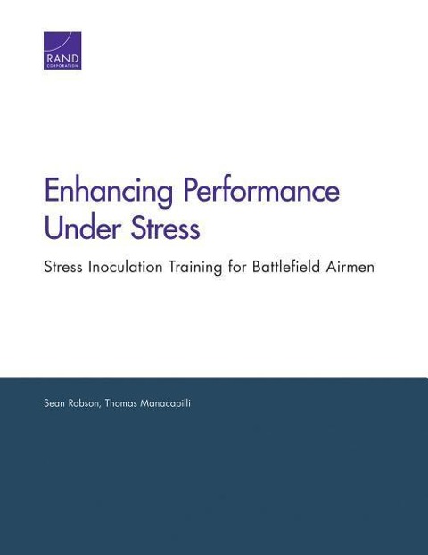 Enhancing Performance Under Stress - Sean Robson, Thomas Manacapilli
