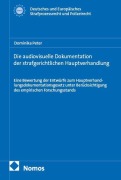Cover-Bild zum Titel 'Die audiovisuelle Dokumentation der strafgerichtlichen Hauptverhandlung' von 'Dominika Peter'