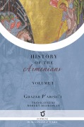 Cover-Bild zum Titel 'Ghazar P'arpec'i's History of the Armenians' von 'Ghazar Parpec'i (Parpetsi)'