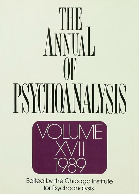 The Annual of Psychoanalysis, V. 17 - 