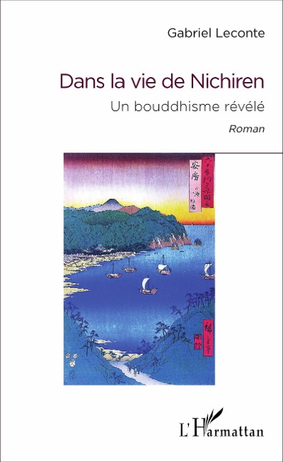 Dans la vie de Nichiren - Gabriel Leconte