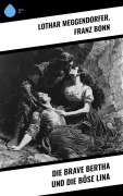 Cover-Bild zum Titel 'Die brave Bertha und die böse Lina' von 'Lothar Meggendorfer, Franz Bonn'
