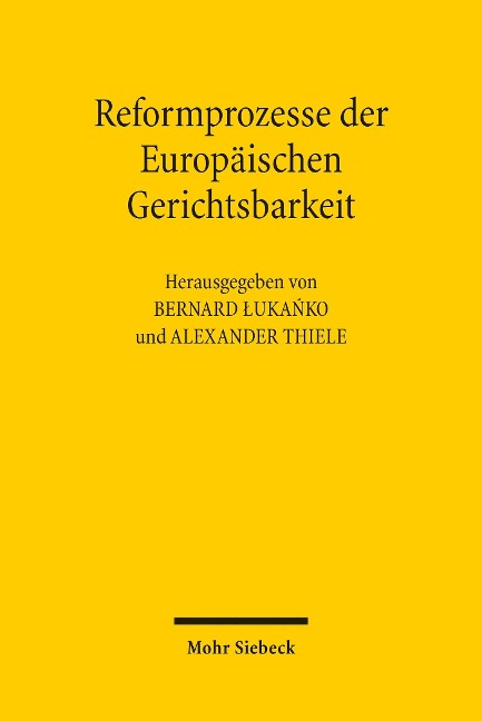 Reformprozesse der Europäischen Gerichtsbarkeit - 