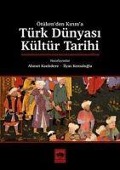 Cover-Bild zum Titel 'Türk Dünyasi Kültür Tarihi' von 'Ilyas Kemaloglu, Ahmet Kanlidere'