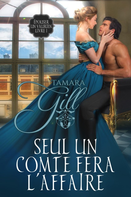 Seul un Comte Fera l'Affaire - Tamara Gill