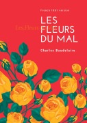 Cover-Bild zum Titel 'Les Fleurs du Mal' von 'Charles Baudelaire'