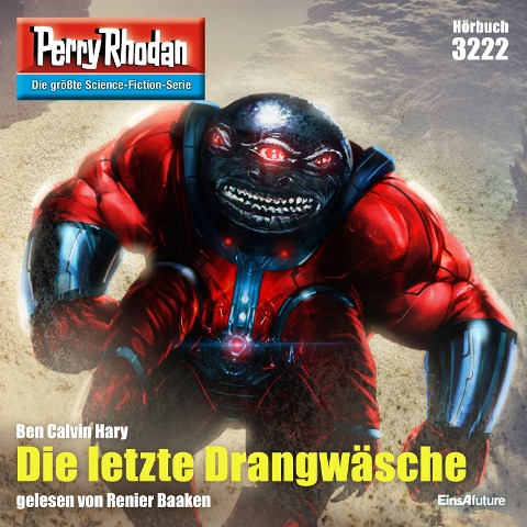 Perry Rhodan 3222: Die letzte Drangwäsche - Renier Baaken