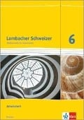 Lambacher Schweizer. 6. Schuljahr G8. Arbeitsheft plus Lösungsheft. Neubearbeitung. Hessen - 