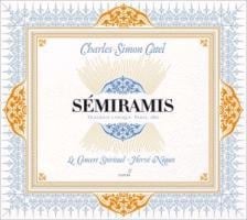 Semiramis - Niquet/Choeur et Orchestre du Concert Spirituel