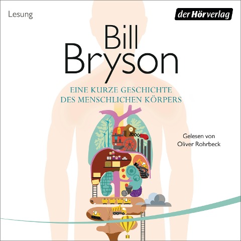 Eine kurze Geschichte des menschlichen Körpers - Bill Bryson