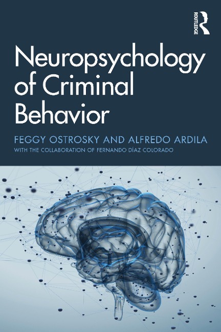 Neuropsychology of Criminal Behavior - 