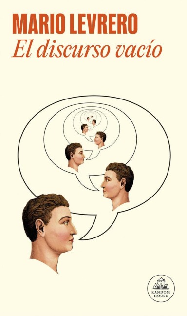 El Discurso Vacío / Empty Words - Mario Levrero