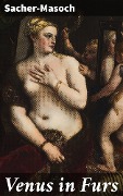 Cover-Bild zum Titel 'Venus in Furs' von 'Sacher-Masoch'