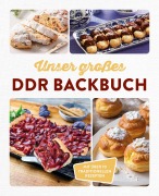 Cover-Bild zum Titel 'Unser großes DDR Backbuch' von ''