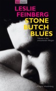 Stone Butch Blues - Träume in den erwachenden Morgen - Leslie Feinberg