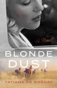 Cover-Bild zum Titel 'Blonde Dust' von 'Tatiana De Rosnay'