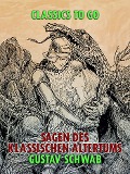 Cover-Bild zum Titel 'Sagen des klassischen Altertums' von 'Gustav Schwab'