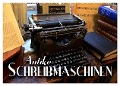 Antike Schreibmaschinen (Wandkalender 2024 DIN A2 quer), CALVENDO Monatskalender - Renate Bleicher