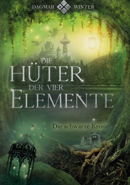 Die Hüter der vier Elemente Band 2 - Dagmar Winter