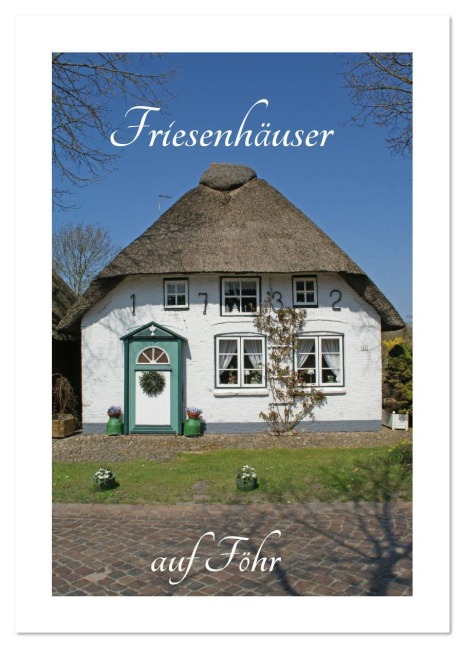 Friesenhäuser auf Föhr (Tischkalender 2026 DIN A5 hoch), CALVENDO Monatskalender - Martina Fornal