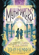 Cover-Bild zum Titel 'The Mythmakers' von 'John Hendrix'
