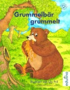 Cover-Bild zum Titel 'Grummelbär grummelt' von 'Veronika Michitsch'