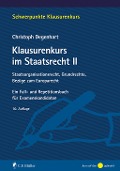 Cover-Bild zum Titel 'Klausurenkurs im Staatsrecht II' von 'Christoph Degenhart'