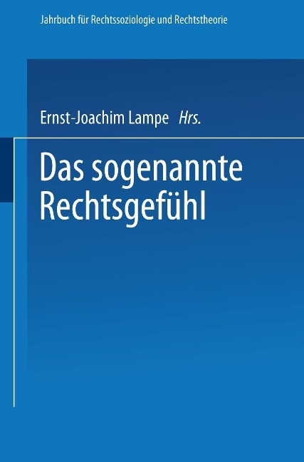 Das sogenannte Rechtsgefühl - 