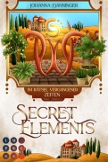 Cover-Bild zum Titel 'Secret Elements 7: Im Rätsel vergangener Zeiten' von 'Johanna Danninger'