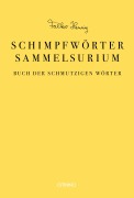 Cover-Bild zum Titel 'Das Schimpfwörter-Sammelsurium' von 'Falko Hennig'