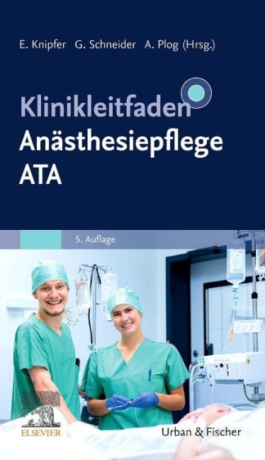 Klinikleitfaden Anästhesiepflege - 