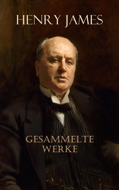 Gesammelte Werke - Henry James
