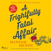 Cover-Bild zum Titel 'A Frightfully Fatal Affair' von 'Hannah Hendy'