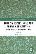 Cover-Bild zum Titel 'Tourism Experiences and Animal Consumption' von ''