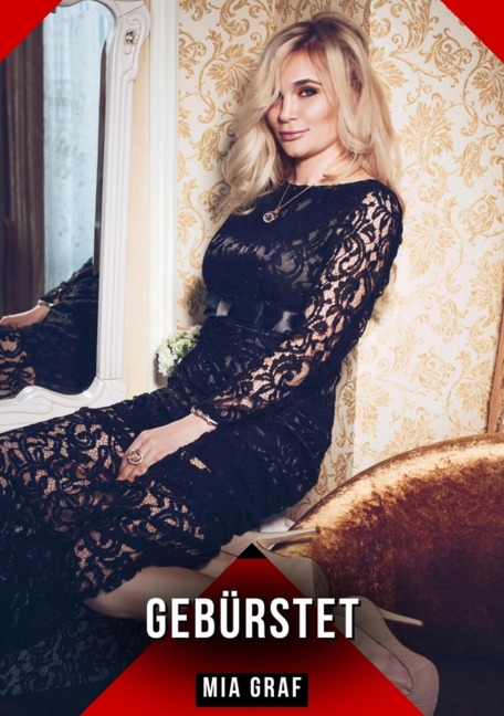 Gebürstet - Mia Graf
