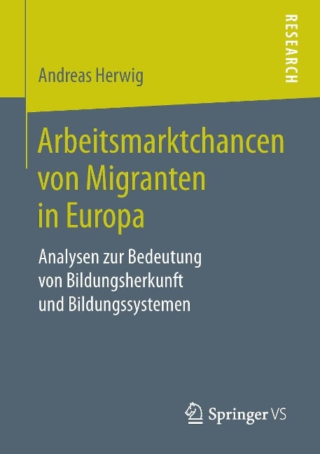 Arbeitsmarktchancen von Migranten in Europa - Andreas Herwig