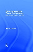 Cover-Bild zum Titel 'Oliver Franks and the Truman Administration' von 'Michael F. Hopkins'