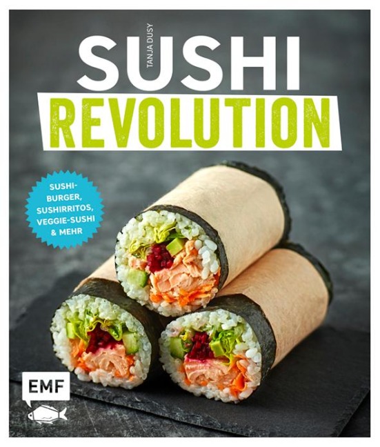 Sushi Revolution - Tanja Dusy